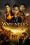 The Wayfinders Season 1 (2025)